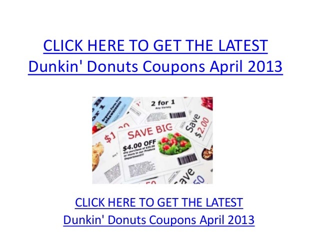 Dunkin Donuts Coupon codes April 2013 - Printable Dunkin Donuts picture about Dunkin Donuts Coupons Printable titled Dunkin Donuts Discount codes April 2013 - Printable Dunkin Donuts